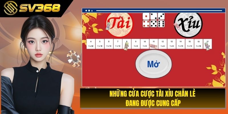 Những cửa cược tài xỉu chẵn lẻ đang được cung cấp